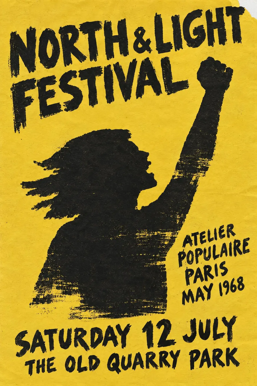 Atelier Populaire: One black stencil image on coloured paper, screened overnight, with a handwritten line.